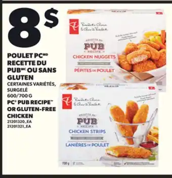 Provigo POULET PC RECETTE DU PUB OU SANS GLUTEN, 600/700 G offer