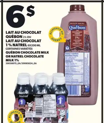 Provigo LAIT AU CHOCOLAT QUÉBON 2 L OU LAIT AU CHOCOLAT 1% NATREL 6X200 ML offer