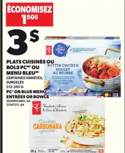 Provigo PLATS CUISINÉS OU BOLS PC MENU BLEU, 212-365 G offer