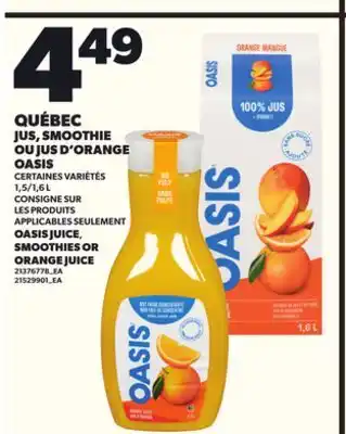 Provigo JUS, SMOOTHIE OU JUS D'ORANGE OASIS, 1,5/1,6 L offer