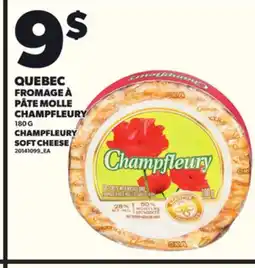 Provigo QUEBEC FROMAGE À PÂTE MOLLE CHAMPFLEURY, 180 G offer