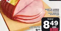 Marches Tradition GASPÉSIEN TOUPIE BONELESS QUARTER HAM offer