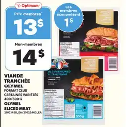 Provigo VIANDE TRANCHÉE OLYMEL, 400/500 G offer