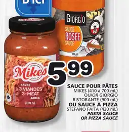 Marches Tradition MIKES (410 to 700 mL) OR GIORGIO STEFANO FAITA (430 mL) PASTA SAUCE OR PIZZA SAUCE offer