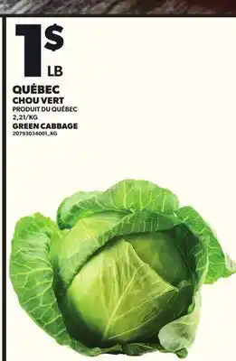 Provigo QUÉBEC CHOU VERT, 2,21/KG offer