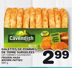 Marches Tradition LES FERMES CAVENDISH FROZEN HASH BROWN PATTIES offer