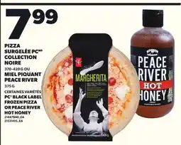 Provigo PIZZA SURGELÉE PC COLLECTION NOIRE 370-420 G MIEL PIQUANT PEACE RIVER 375 G offer