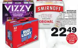 Marches Tradition VIZZY, BUD LIGHT CHELADA (12 x 355 mL) OR SMIRNOFF ICE (12 x 330 mL) (ALCOHOLIC MALT BEVERAGE offer