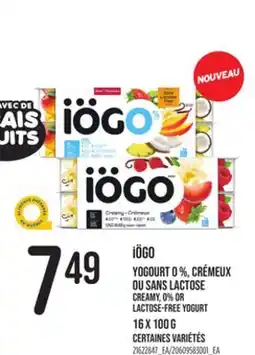 Provigo IÖGO YOGOURT 0 %, CRÉMEUX OU SANS LACTOSE offer