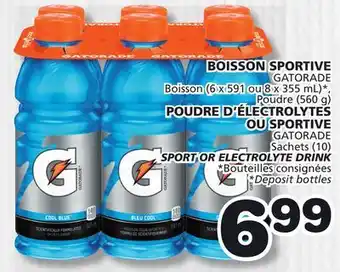 Marches Tradition GATORADE (6 x 591 or 8 x 355 mL), Poudre (560 g) GATORADE SPORT OR ELECTROLYTE DRINK offer