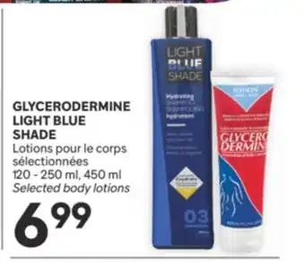 Brunet GLYCERODERMINE, LIGHT BLUE SHADE Lotions pour le corps sélectionnées offer