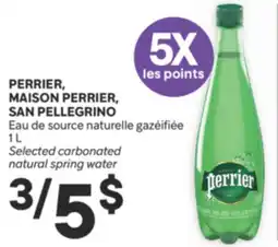 Brunet PERRIER, MAISON PERRIER, SAN PELLEGRINO Eau de source naturelle gazéifiée offer