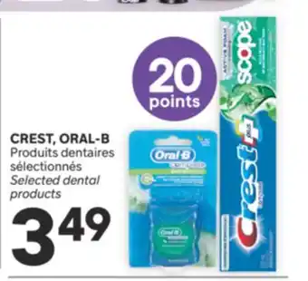 Brunet CREST, ORAL-B Produits dentaires sélectionnés offer