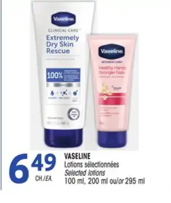 Uniprix VASELINE Lotions sélectionnées/Selected lotions offer