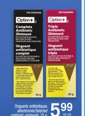 Uniprix Option+ Onguents antibiotiques sélectionnés /Selected antibiotic ointments offer