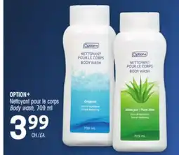 Uniprix OPTION+ Nettoyant pour le corps/Body wash offer