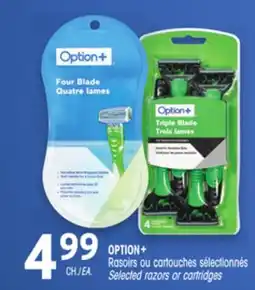 Uniprix OPTION+ Rasoirs ou cartouches sélectionnés / Selected razors or cartridges offer