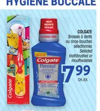 Uniprix COLGATE Brosses à dents ou rince-bouches sélectionnés / Selected toothbrushes or mouthwashes offer