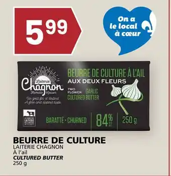 Rachelle-Bery Grocery LAITERIE CHAGNON CULTURED BUTTER offer