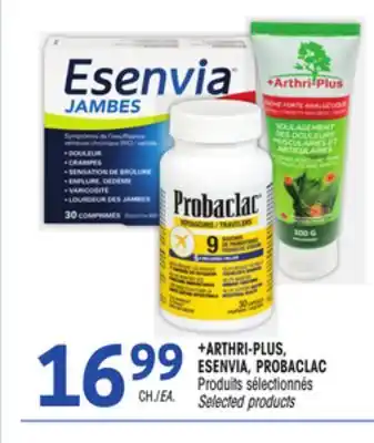 Uniprix +ARTHRI-PLUS, ESENVIA, PROBACLAC Produits sélectionnés/Selected products offer