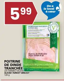 Rachelle-Bery Grocery LES FERMES VALENS SLICED TURKEY BREAST offer