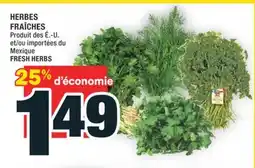 Super C HERBES FRAÎCHES | FRESH HERBS offer