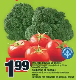 Super C TOMATES ROUGES DE SERRE | HOTHOUSE RED TOMATOES offer