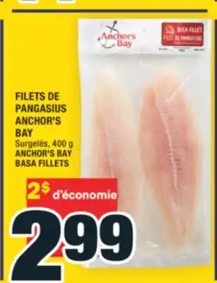 Super C FILETS DE PANGASIUS ANCHOR'S | ANCHOR'S BAY BASA FILLETS offer