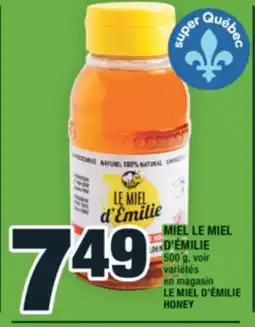 Super C MIEL LE MIEL D'ÉMILIE | LE MIEL D'ÉMILIE HONEY offer