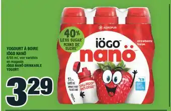 Super C YOGOURT À BOIRE IÖGO NANÖ | IÖGO NANÖ DRINKABLE YOGURT offer