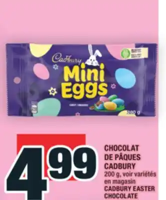 Super C CHOCOLAT DE PÂQUES CADBURY | CADBURY EASTER CHOCOLATE offer