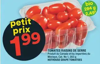 Super C TOMATES RAISINS DE SERRE offer