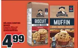 Super C MÉLANGE À MUFFINS QUAKER | QUAKER MUFFIN MIX offer