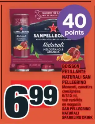 Super C BOISSON PÉTILLANTE NATURALI SAN PELLEGRINO | SAN PELLEGRINO NATURALI SPARKLING DRINK offer