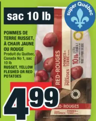 Super C POMMES DE TERRE RUSSET, À CHAIR JAUNE OU ROUGE offer