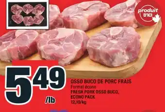 Super C OSSO BUCO DE PORC FRAIS | FRESH PORK OSSO BUCO offer