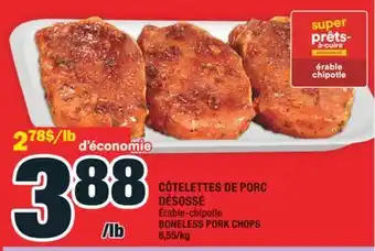 Super C CÔTELETTES DE PORC DÉSOSSÉ | BONELESS PORK CHOPS offer