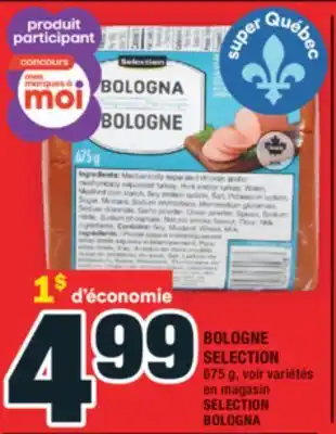 Super C BOLOGNE SELECTION | SELECTION BOLOGNA offer