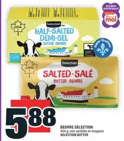 Super C BEURRE SELECTION | SELECTION BUTTER offer