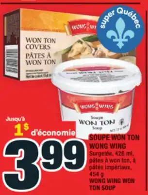 Super C SOUPE WON TON WONG WING | WONG WING WON TON SOUP offer