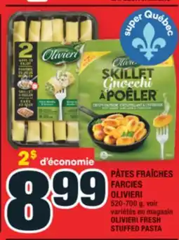 Super C PÂTES FRAÎCHES FARCIES OLIVIERI | OLIVIERI FRESH STUFFED PASTA offer