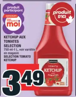 Super C KETCHUP AUX TOMATES SELECTION offer