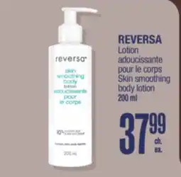 Jean Coutu REVERSA Skin smoothing body lotion offer