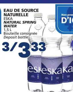 Marché Bonichoix ESKA NATURAL SPRING WATER offer