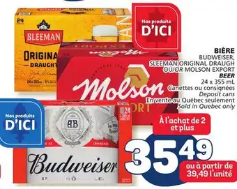 Marché Bonichoix BUDWEISER, SLEEMAN ORIGINAL DRAUGH OR MOLSON EXPORT BEER offer