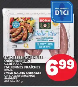 Marché Bonichoix ROMA FRESH ITALIAN SAUSAGES OR ITALIAN SAUSAGE BURGERS offer