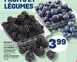 Marché Bonichoix BLUEBERRIES Product of Peru or Mexico OR BLACKBERRIES Product of Mexico offer