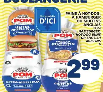 Marché Bonichoix POM HAMBURGER, HOT-DOG BUNS OR ENGLISH MUFFINS offer