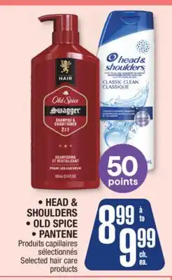 Jean Coutu HEAD & SHOULDERS,OLD SPICE,PANTENE Selected hair care products offer