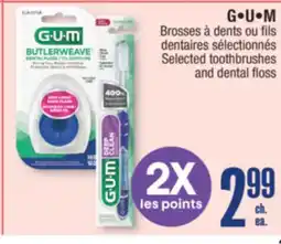 Jean Coutu G•U•M Selected toothbrushes and dental floss offer